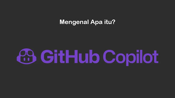 Mengenal GitHub Copilot