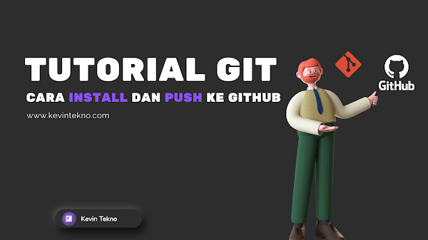 Tutorial cara install git dan push ke github pada Windows
